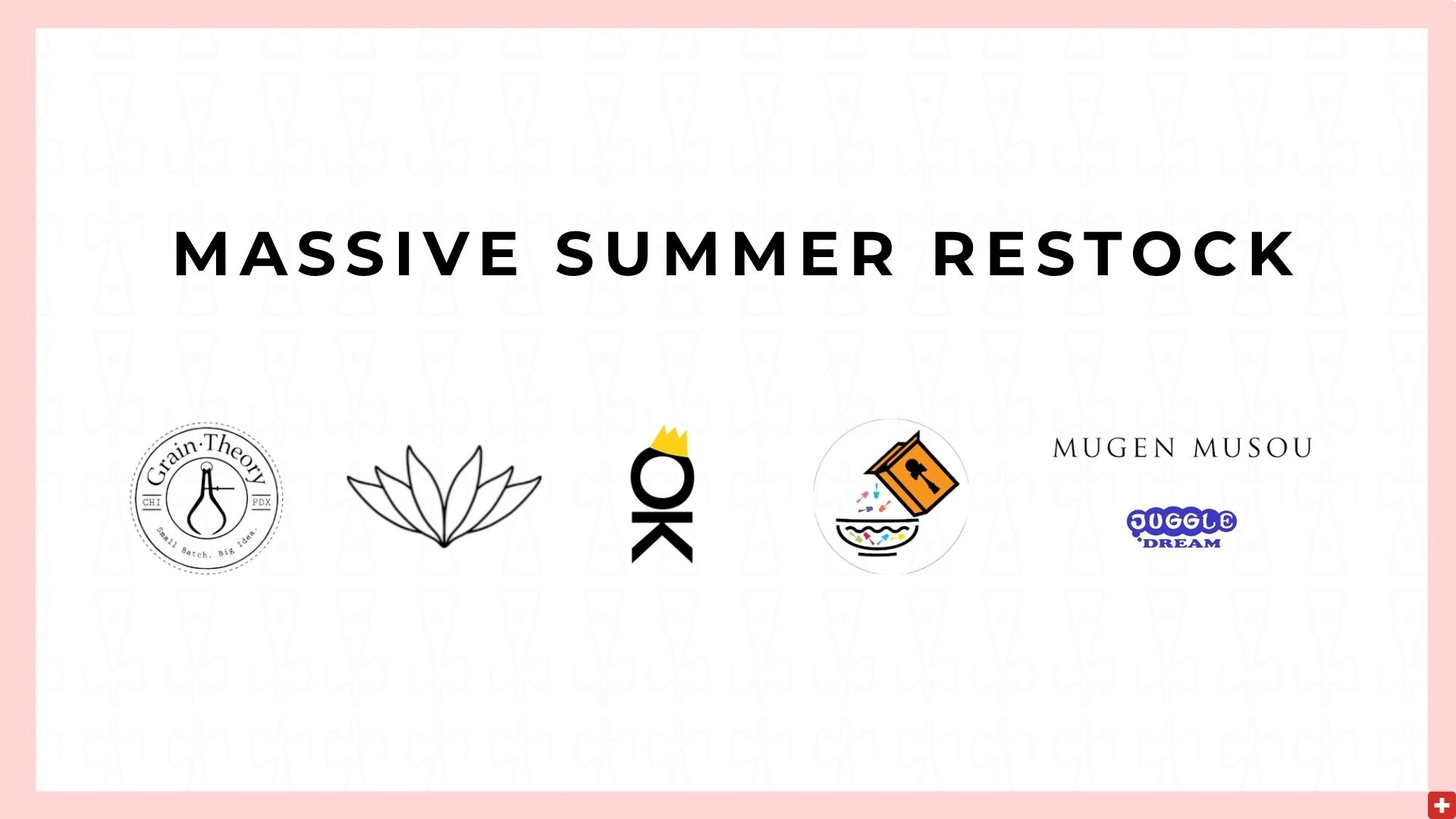 Massive summer restock